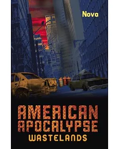 American Apocalypse: Wastelands