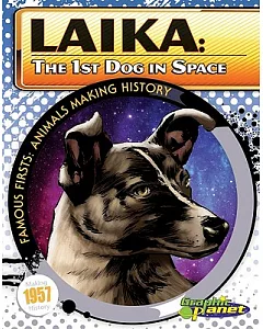 Laika: The First Dog in Space