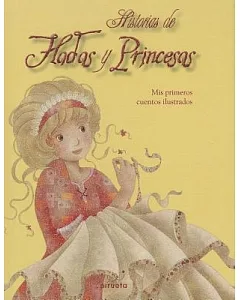 Historias de hadas y princesas / Stories of Fairies and Princesses