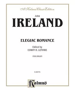 Elegiac Romance: Kalmus Edition