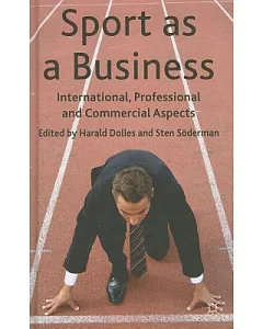 Sport As a Business: International, Professional and Commercial Aspects