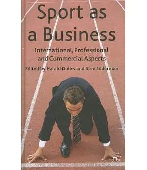 Sport As a Business: International, Professional and Commercial Aspects