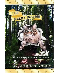 The Merry Maines: A Shaggy Cat Story