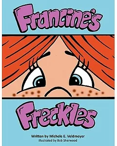 Francine’s Freckles