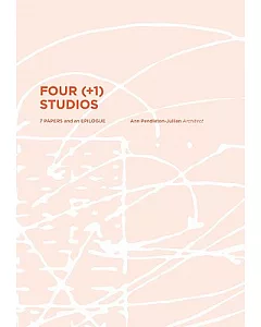 Four (+1) Studios: 7 Papers and an Epilogue