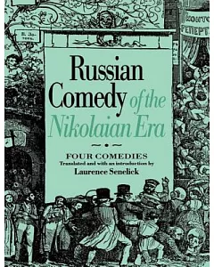 Russian Comedy of the Nikolaian Era