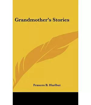 Grandmother’s Stories