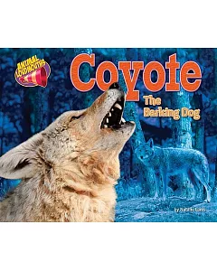 Coyote: The Barking Dog