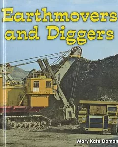 Earthmovers and Diggers