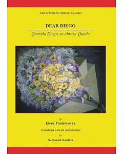 Dear Diego: Querido Diego, Te Abraza Quiela