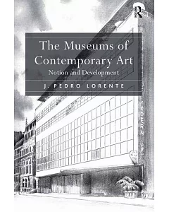 The Museums of Contemporary Art