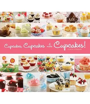 Cupcakes, Cupcakes, & More Cupcakes!