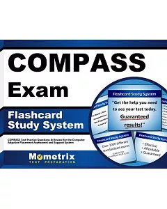 Compass Exam Flashcard Study System: Compass Test Practice Questions & Review for the Computer Adaptive Placement Assessment and
