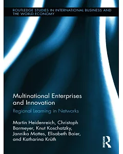 Multinational Enterprises and Innovation: Regional Learning in Networks