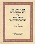 The Complete Modern Guide to Basement Waterproofing