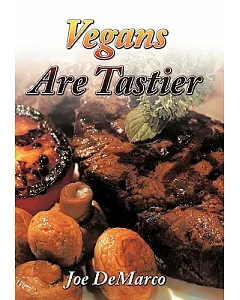 Vegans Are Tastier