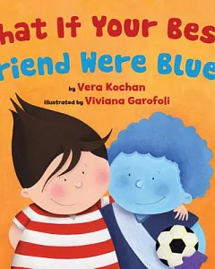 What If Your Best Friend Were Blue?