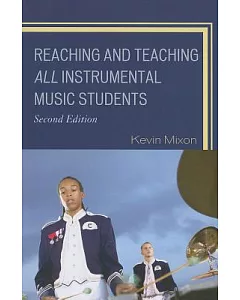 Reaching and Teaching All Instrumental Music Students