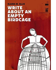 Write About an Empty Birdcage