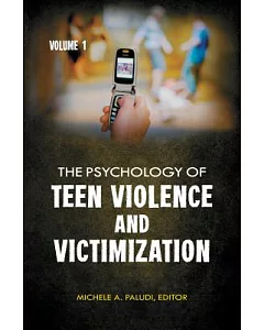 The Psychology of Teen Violence and Victimization