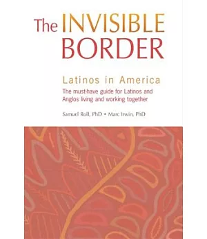 Invisible Border: Latinos in America