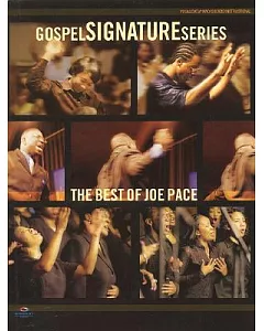 The Best of joe Pace: Gospel Signature Series
