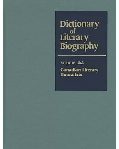 Dictionary of Literary Biography: Canadian Literary Humorists