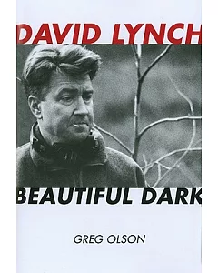 David Lynch: Beautiful Dark