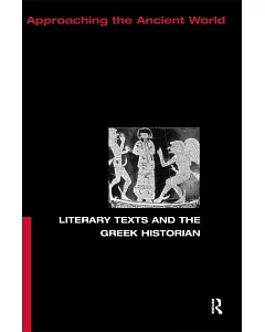 Literary Texts and the Greek Historian