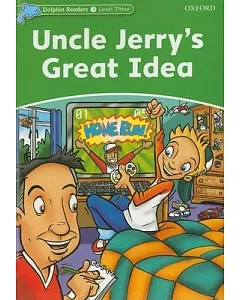 Uncle Jerry’s Great Idea
