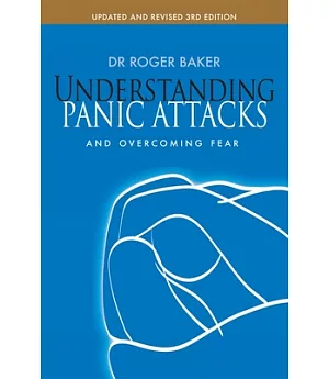 Understanding Panic Attacks and Overcoming Fear