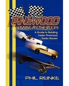 Pinewood: Winning by the Rules