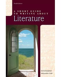 A Short Guide to Writing About Literature