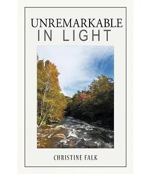 Unremarkable in Light