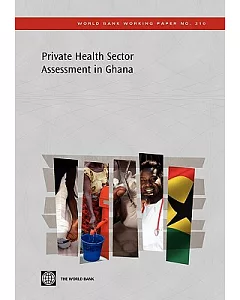 Private Health Sector Assessment in Ghana