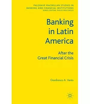 Banking in Latin America: After the Great Financial Crisis