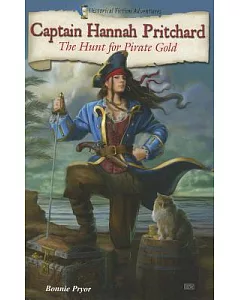 Captain Hannah Pritchard: The Hunt for Pirate Gold