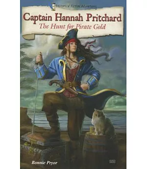 Captain Hannah Pritchard: The Hunt for Pirate Gold
