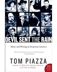 Devil Sent the Rain: Music and Writing in Desperate America
