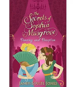 The Secrets of Sophia Musgrove: Dancing and Deception