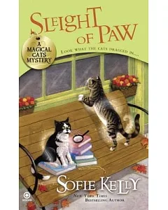 Sleight of Paw: A Magical Cats Mystery