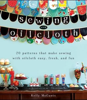 Sewing with Oilcloth