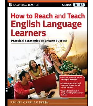 How to Reach & Teach English Language Learners: Grades K-12