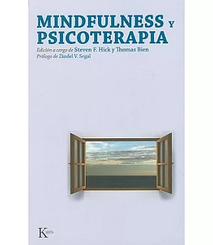 Mindfulness y psicoterapia / Mindfulness and the Therapeutic Relationship