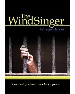 The Windsinger: Friendship Sometimes Has a Price