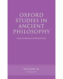 Oxford Studies in Ancient Philosophy: Essays in Memory of Michael Frede