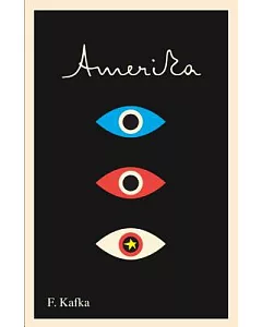 Amerika: The Missing Person: A New Translation, Based on the Restored Text