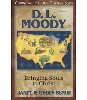 D.l. Moody: Bringing Souls to Christ