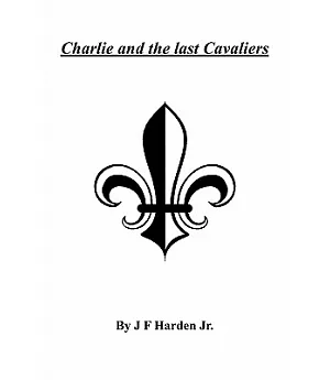 Charley and the Last Cavaliers