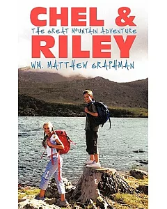 Chel & Riley Adventures: The Great Mountain Adventure